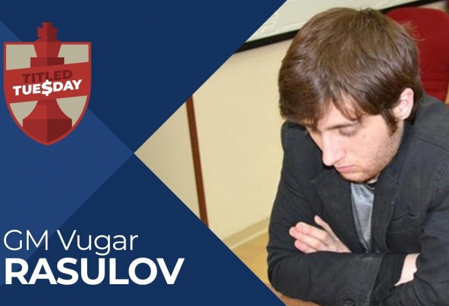 Azerbaijan`s Vugar Rasulov wins Titled Tuesday chess tournament