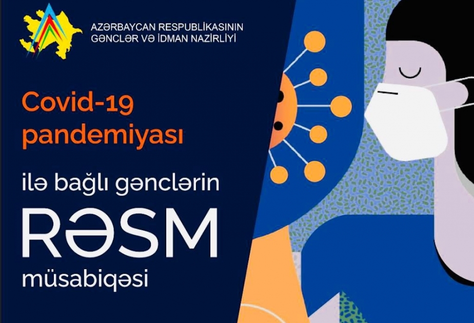 COVID-19 pandemiyasi ilə bağlı rəsm müsabiqəsi keçiriləcək