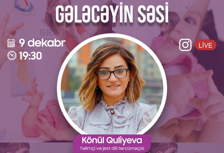 "Gələcəyin səsi" layihəsinə start veriləcək