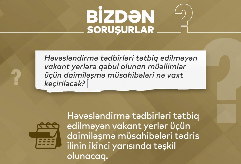 Vakant yerlərə qəbul olunan müəllimlərin daimiləşmə müsahibələri tədris ilinin ikinci yarısında keçiriləcək