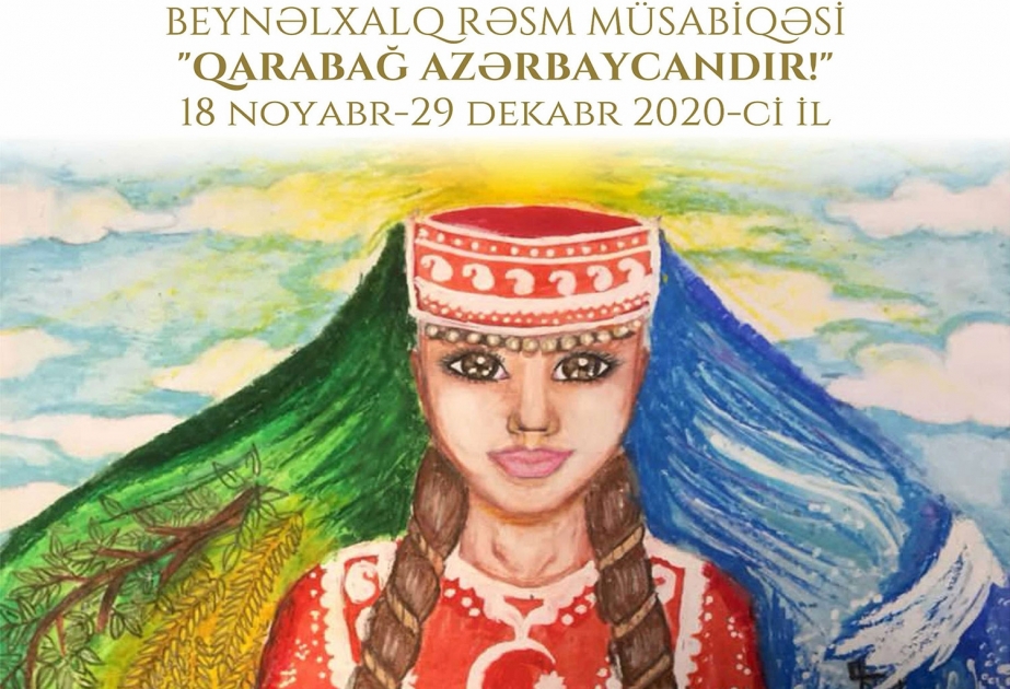 “Qarabağ Azərbaycandır!” onlayn beynəlxalq uşaq rəsm müsabiqəsi keçirilir