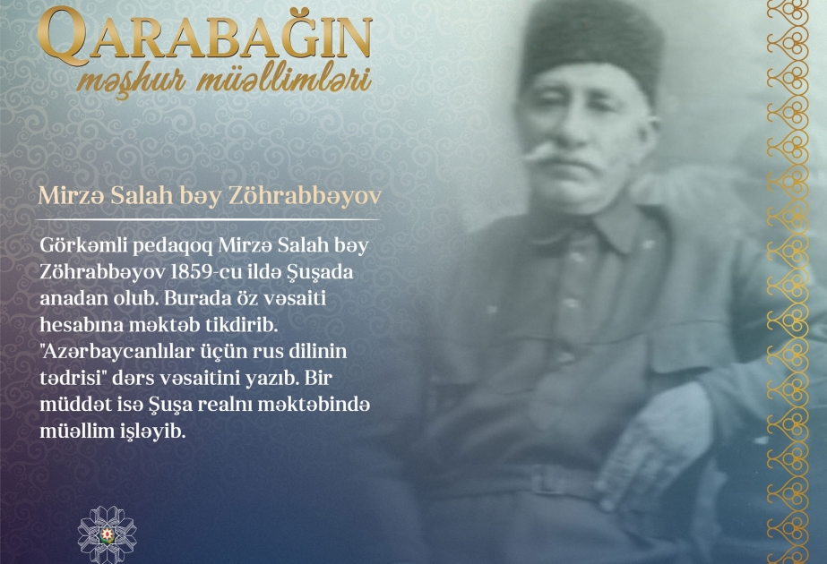 Продолжается проект «Известные учителя Карабаха» - Салах бек Зохраббеков