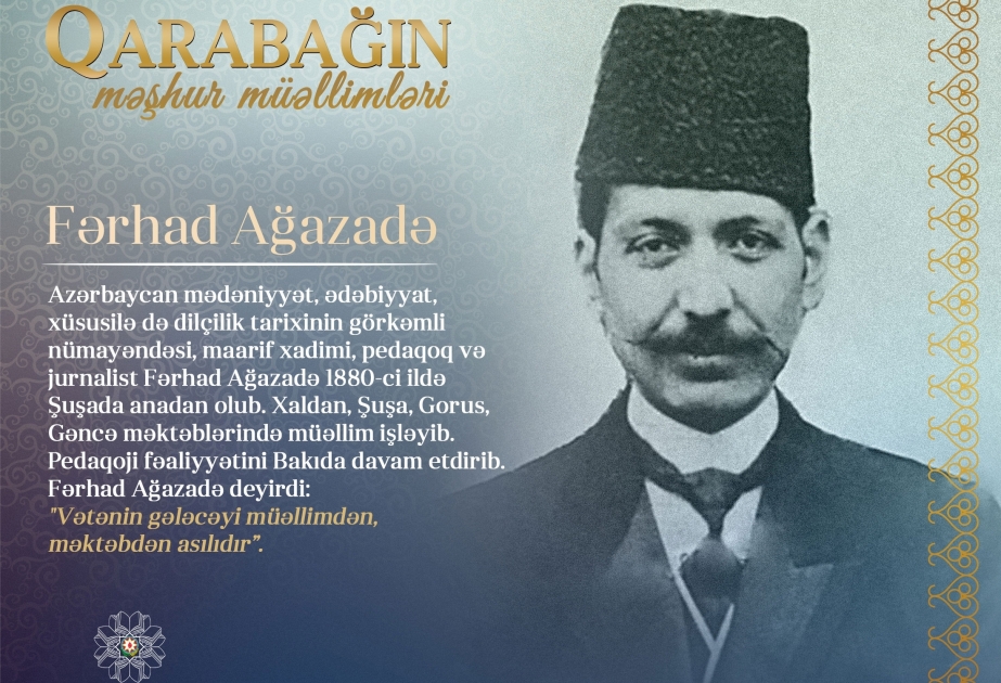 Продолжается проект «Известные учителя Карабаха» - Фархад Агазаде