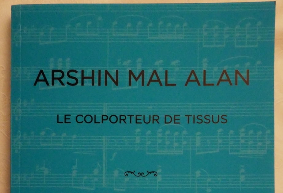 Üzeyir Hacıbəylinin “Arşın mal alan” operettası fransız dilində çap edilib VİDEO