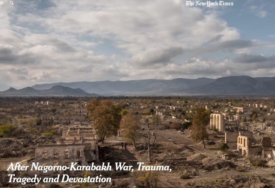 "نيويورك تايمز" تنشر مقالاً عن الدمار في مقاطعتي فضولي وأغدام لأذربيجان