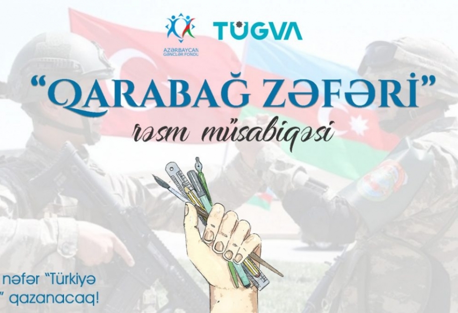 “Qarabağ Zəfəri” adlı rəsm müsabiqəsi elan olunub
