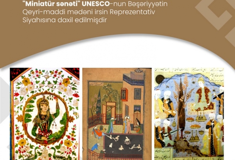 “Miniatür sənəti” də UNESCO-nun Reprezentativ Siyahısına daxil olunub