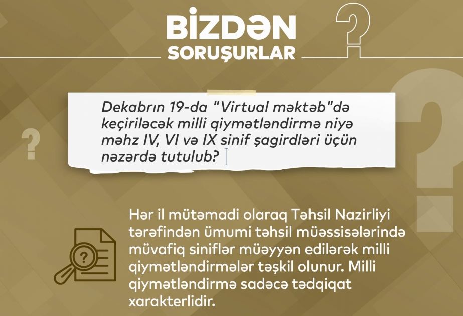 Təhsil Nazirliyi: “Virtual məktəb”də keçiriləcək milli qiymətləndirmə tədqiqat xarakterlidir
