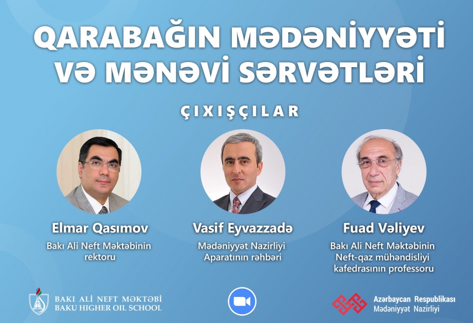 “Qarabağın mədəniyyəti və mənəvi sərvətləri” mövzusunda vebinar keçirilib