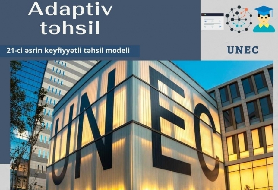 21st century quality education model - adaptive education at UNEC