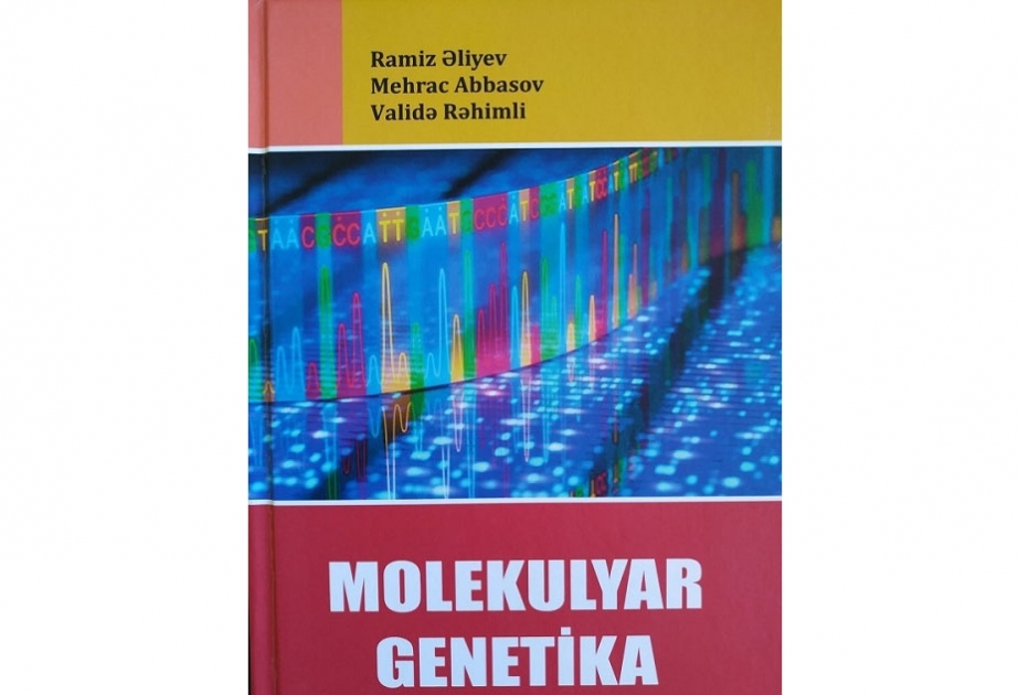 “Molekulyar genetika” dərs vəsaiti çapdan çıxıb
