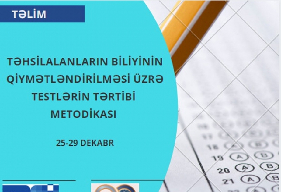 UNEC-də testlərin hazırlanması metodları ilə bağlı təlimlər keçiriləcək
