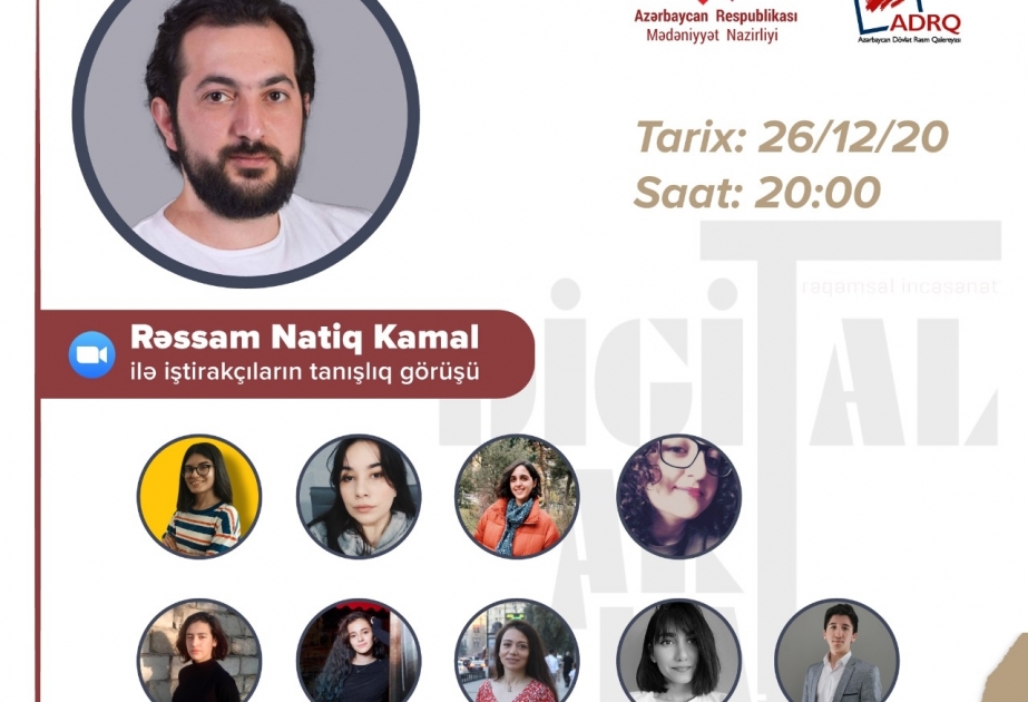 Rəssam Natiq Kamal ilə “Digitalart-lab” layihəsi iştirakçılarının tanışlıq görüşü olacaq