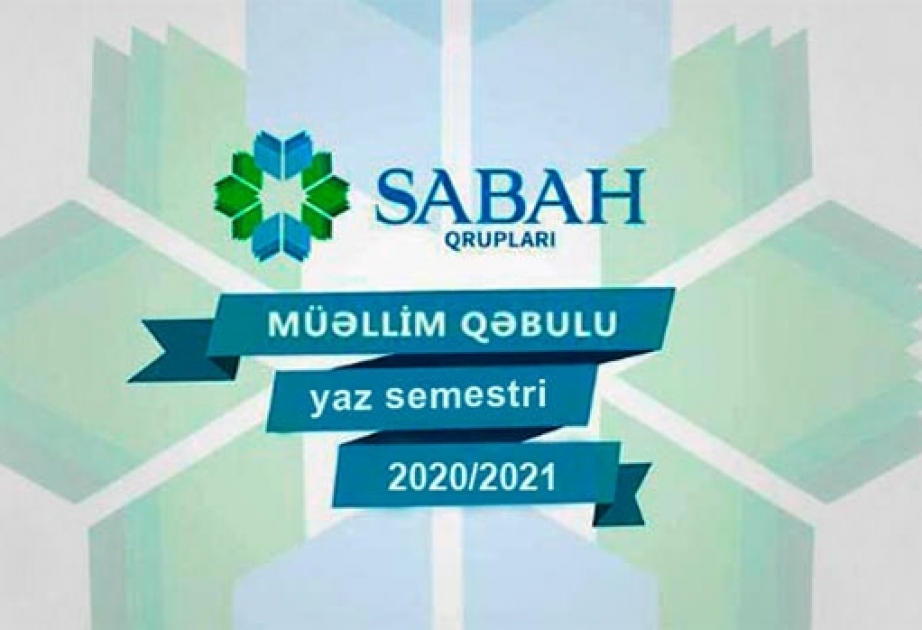 “SABAH” qruplarına müəllimlərin işə qəbulu üzrə müsabiqə elan olunub