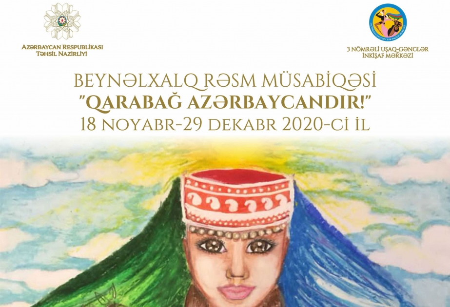 “Qarabağ Azərbaycandır!” onlayn beynəlxalq uşaq rəsm müsabiqəsi sabah başa çatır