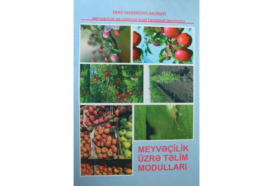 “Meyvəçilik üzrə təlim modulları” adlı yeni kitab nəşr olunub