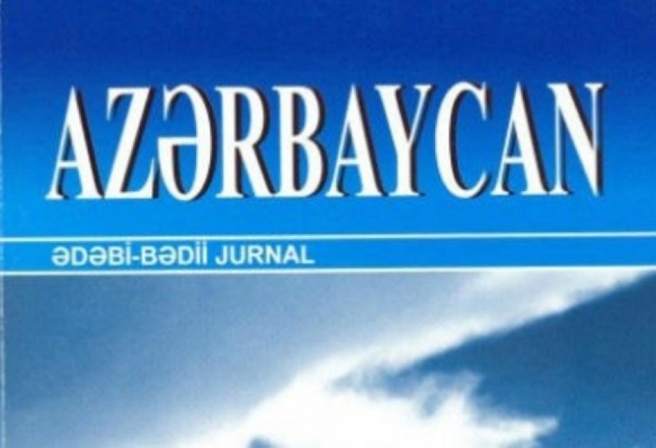 “Azərbaycan” jurnalının ötən ilin son nömrəsində...