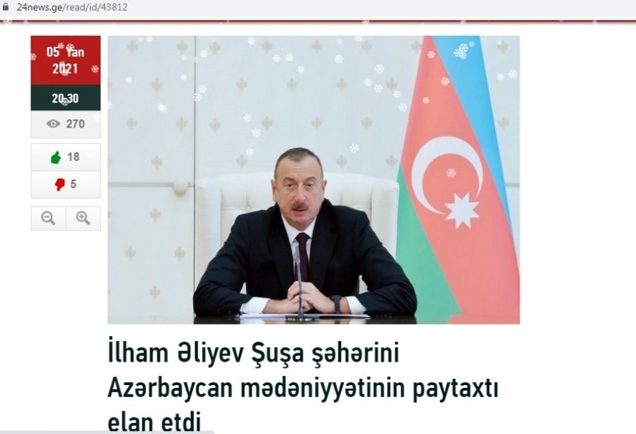 Gürcüstan mətbuatı: “Azərbaycan Prezidenti Şuşanı Azərbaycan mədəniyyətinin paytaxtı elan etdi”
