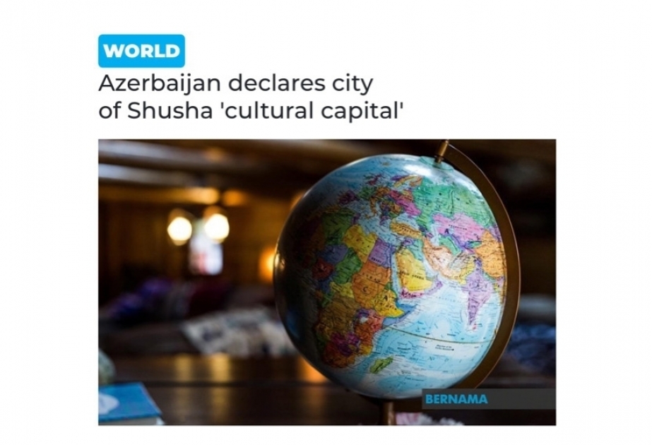 Bernama通讯社：宣布舒沙市为阿塞拜疆的文化之都