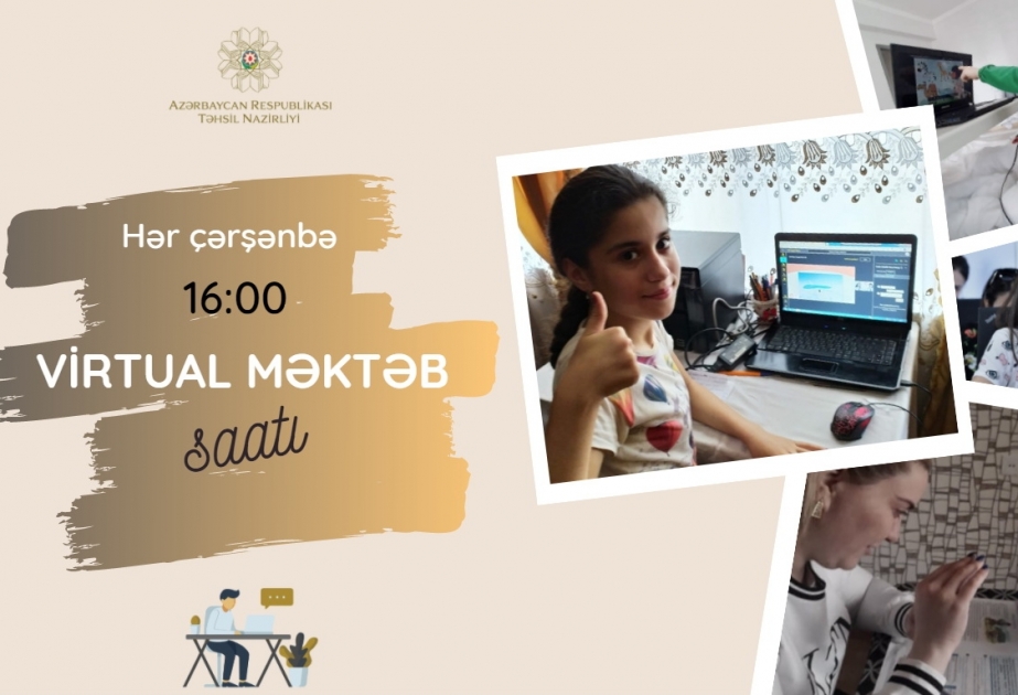 Növbəti həftədən “Virtual məktəb saatı” adlı canlı yayımlara start verilir