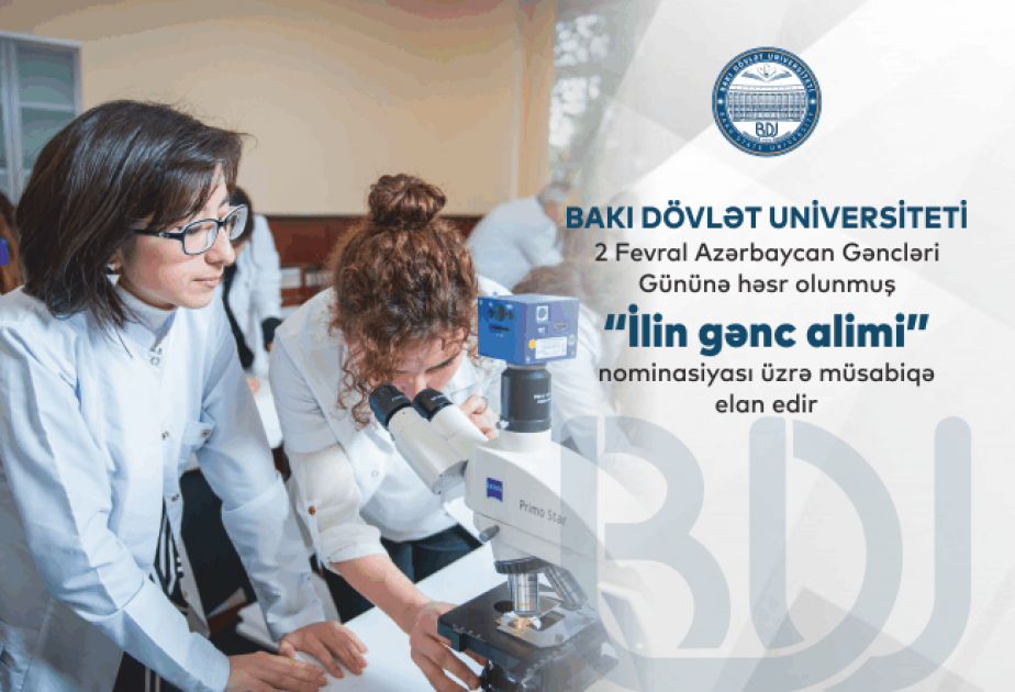 BDU “İlin gənc alimi” nominasiyası üzrə müsabiqə elan edib