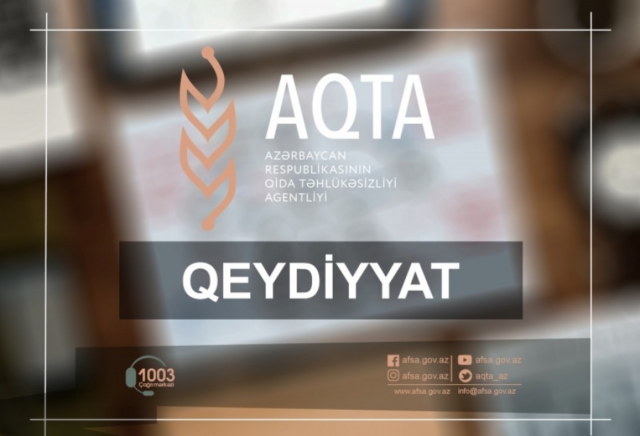 5 sahibkarlıq subyektinin qida təhlükəsizliyi qeydiyyatına alınmasından imtina edilib