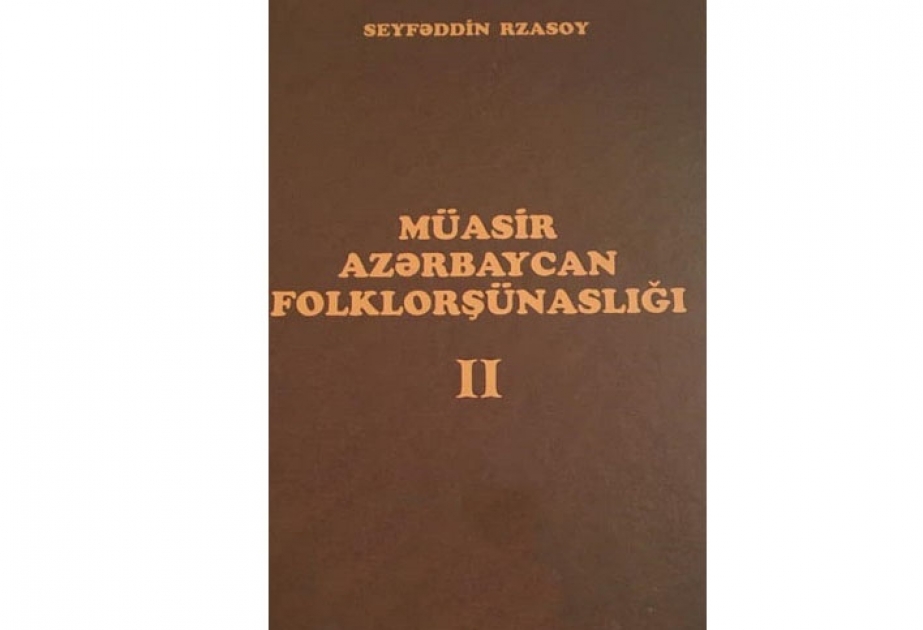 “Müasir Azərbaycan folklorşünaslığı” kitabının ikinci cildi nəşr olunub