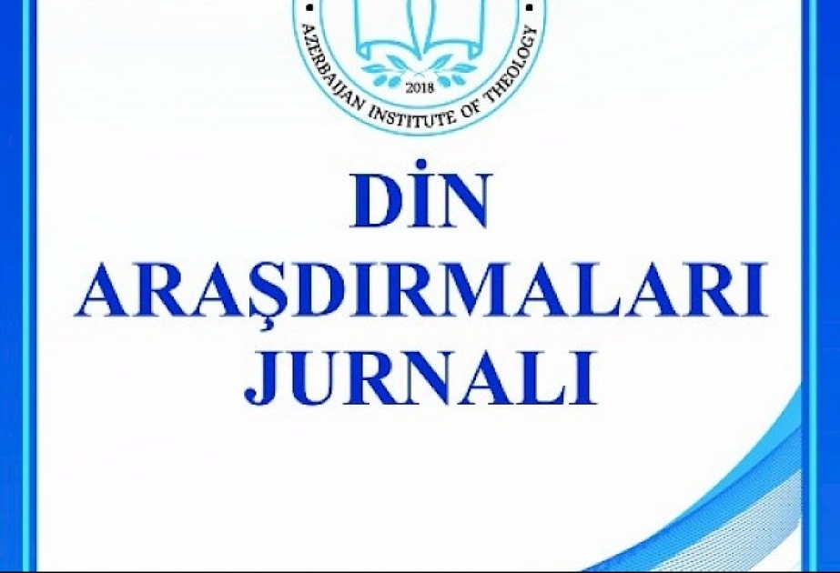 “Din araşdırmaları” jurnalının növbəti nömrəsi nəşr olunub