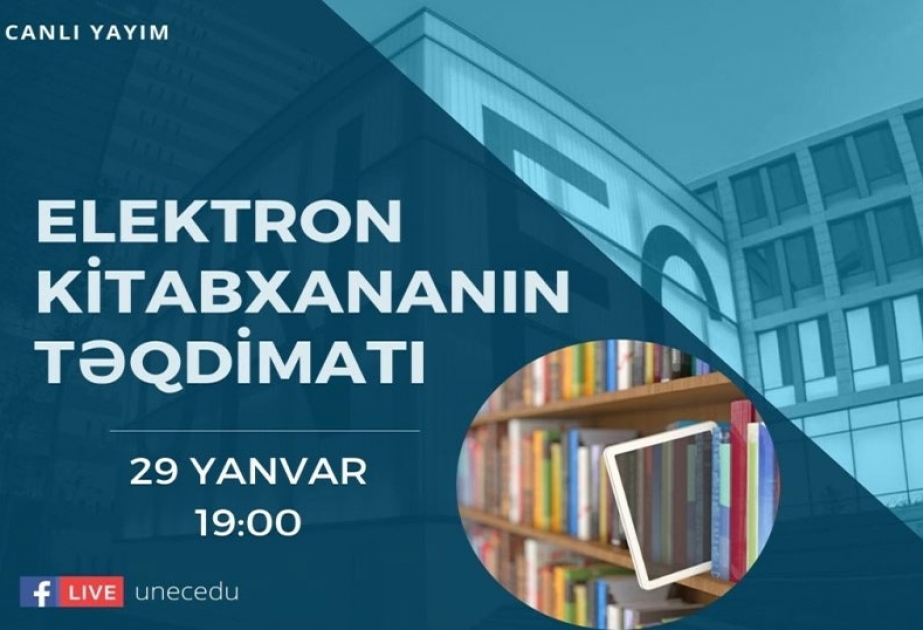 UNEC-in yeni Elektron kitabxanası istifadəyə verilib
