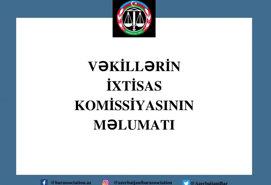 Vəkillər Kollegiyası üzvlüyünə qəbulla bağlı ixtisas imtahanının yazılı test mərhələsi keçiriləcək