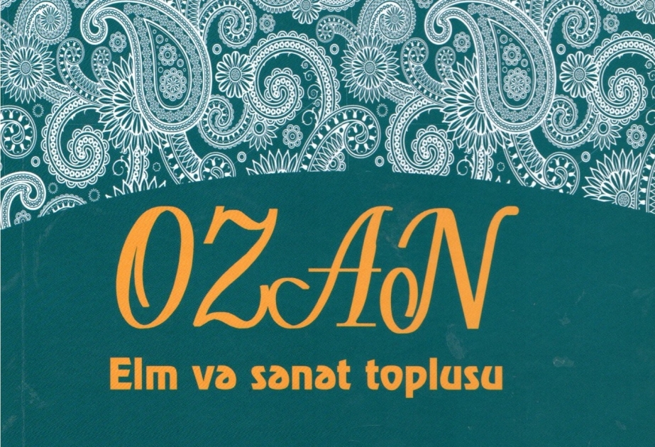 “Ozan” elm və sənət toplusunun dördüncü buraxılışı işıq üzü görüb