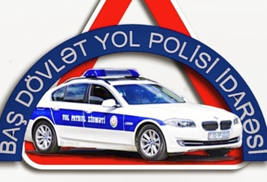 DYP yol hərəkəti iştirakçılarına müraciət edib