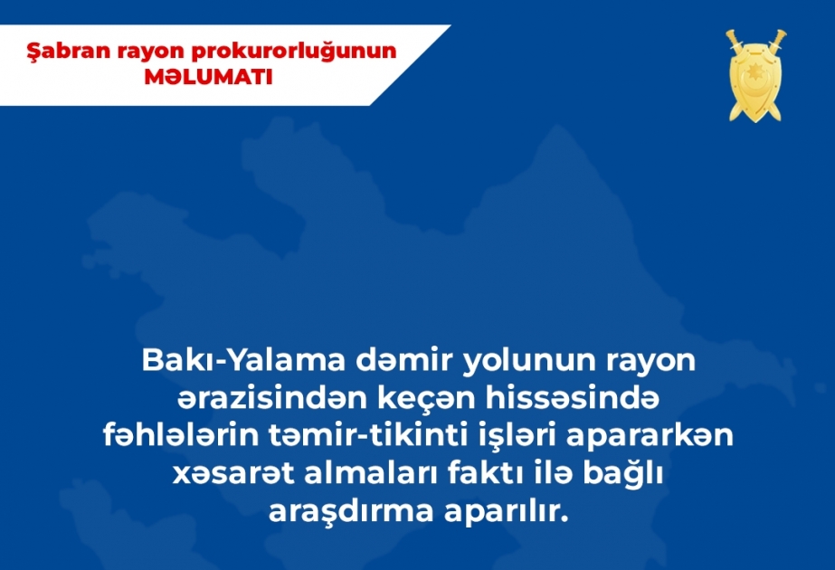 Şabran rayonunda fəhlələrin təmir işləri apararkən xəsarət almaları ilə bağlı cinayət işi başlanıb