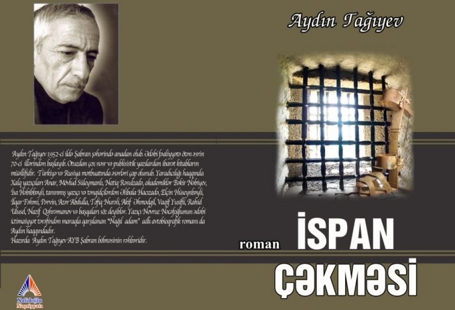 Yazıçı-publisist Aydın Tağıyevin “İspan çəkməsi” romanı çapdan çıxıb