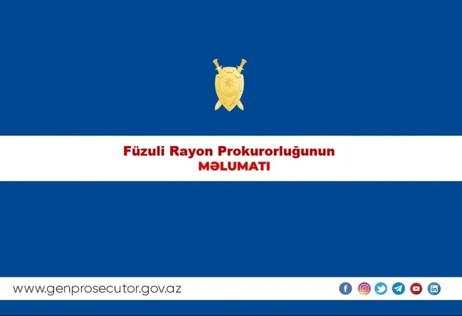 Prokurorluq: Füzuli rayonunda üç nəfərin minaya düşməsi ilə bağlı cinayət işi başlanıb