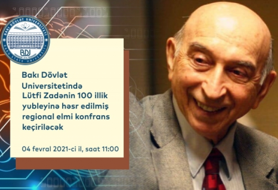 BDU-da Lütfi Zadənin 100 illik yubileyinə həsr edilən regional elmi konfrans keçiriləcək