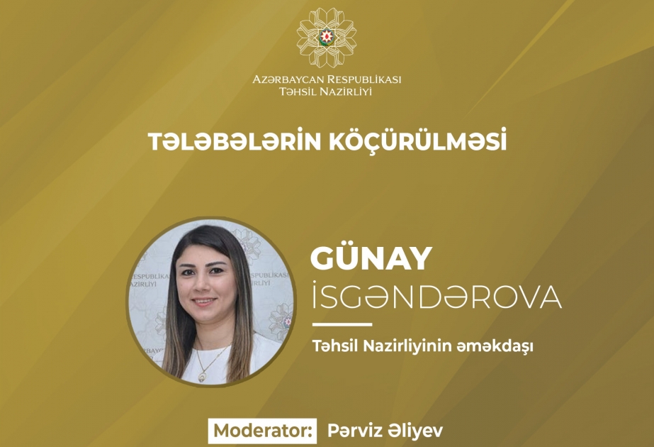 “Tələbələrin köçürülməsi” mövzusunda canlı yayım təşkil ediləcək