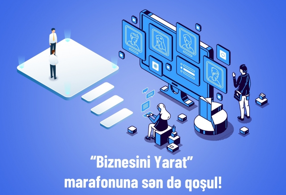 Gənclərə biznes ideyalarını reallaşdırmaq üçün yeni imkanlar yaradılır