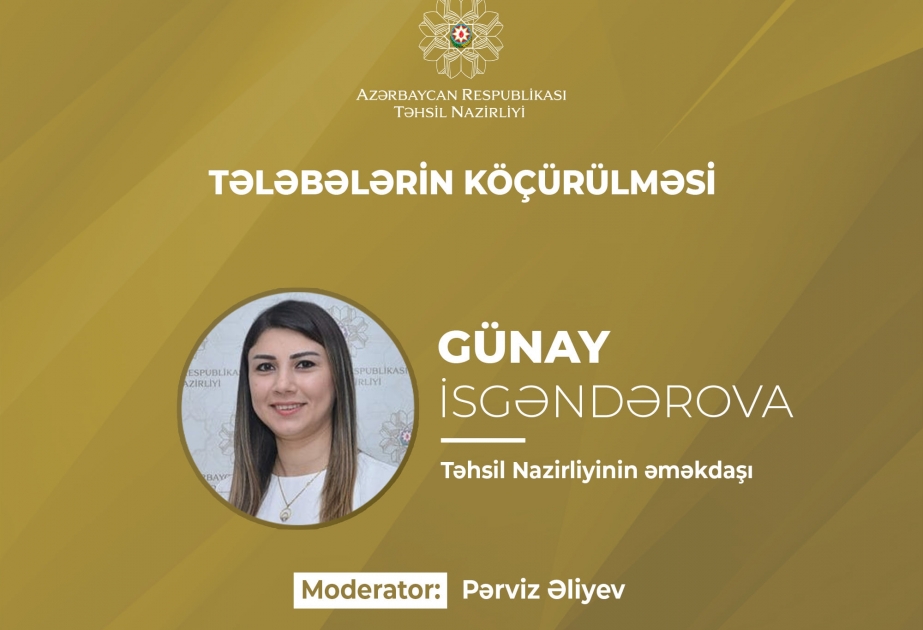 Dövlət sifarişi əsasında təhsilalanlar eyni ixtisas üzrə köçürülmə zamanı təhsillərini ödənişsiz davam etdirirlər