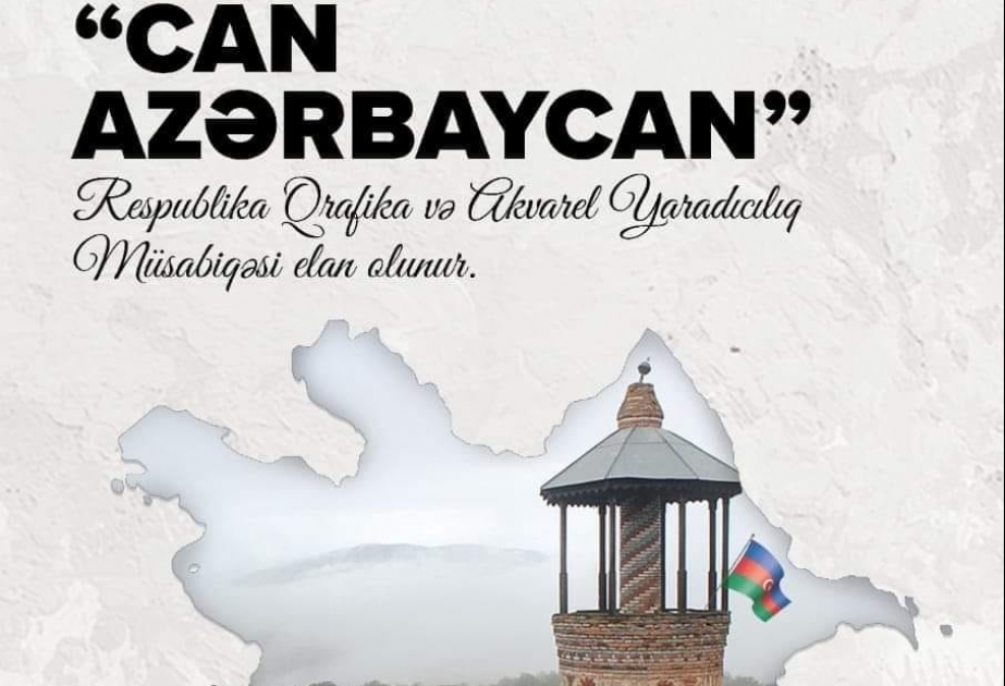 “Can Azərbaycan” yaradıcılıq müsabiqəsinə qeydiyyat davam edir