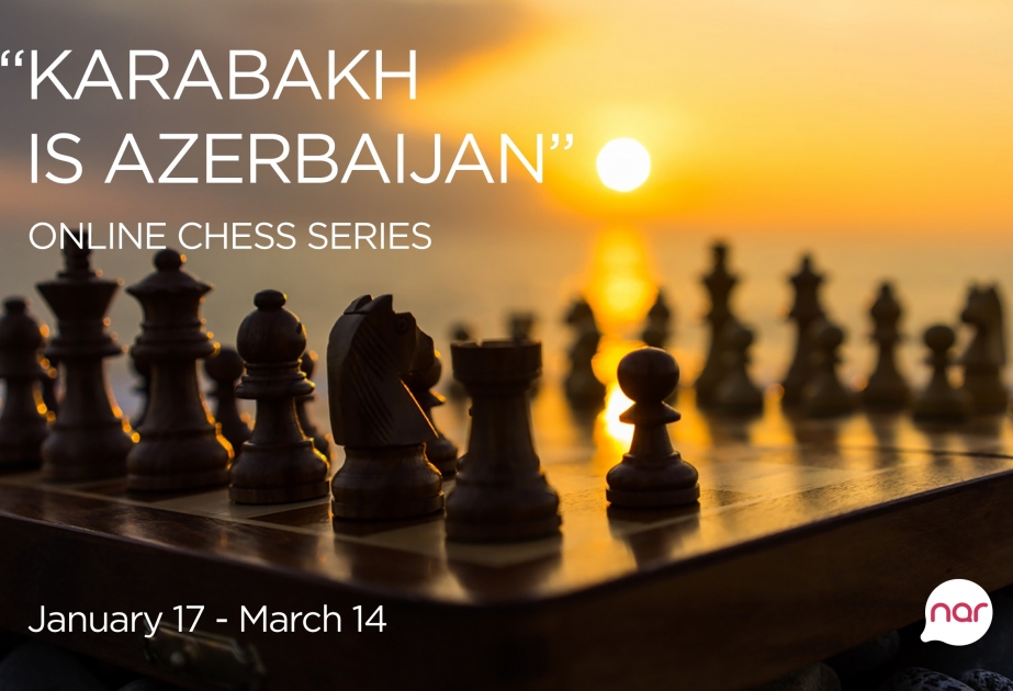 ®  Nar поддержал серию международных шахматных онлайн-игр «Karabakh is Azerbaijan»