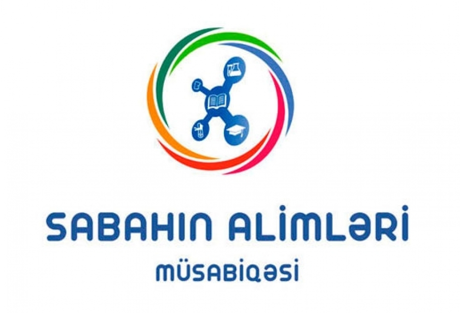 “Sabahın alimləri” X respublika müsabiqəsinə başlanılıb