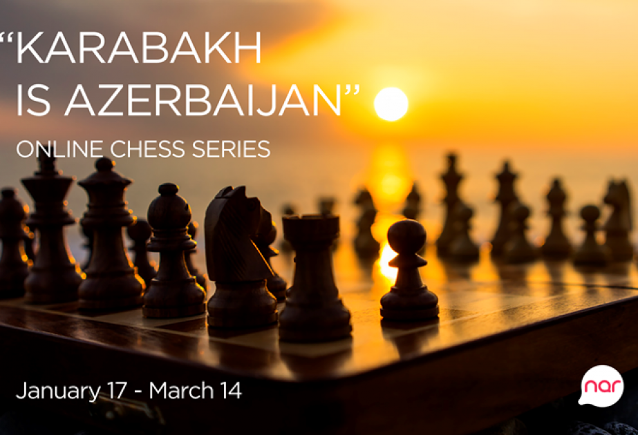 “Karabakh is Azerbaijan”: Şahmatçılar "Shusha Cup”da güclərini sınayacaqlar