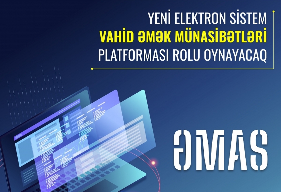 Əmək və məşğulluq sahəsində kağız üzərində aparılan əməliyyatların böyük əksəriyyəti elektronlaşacaq