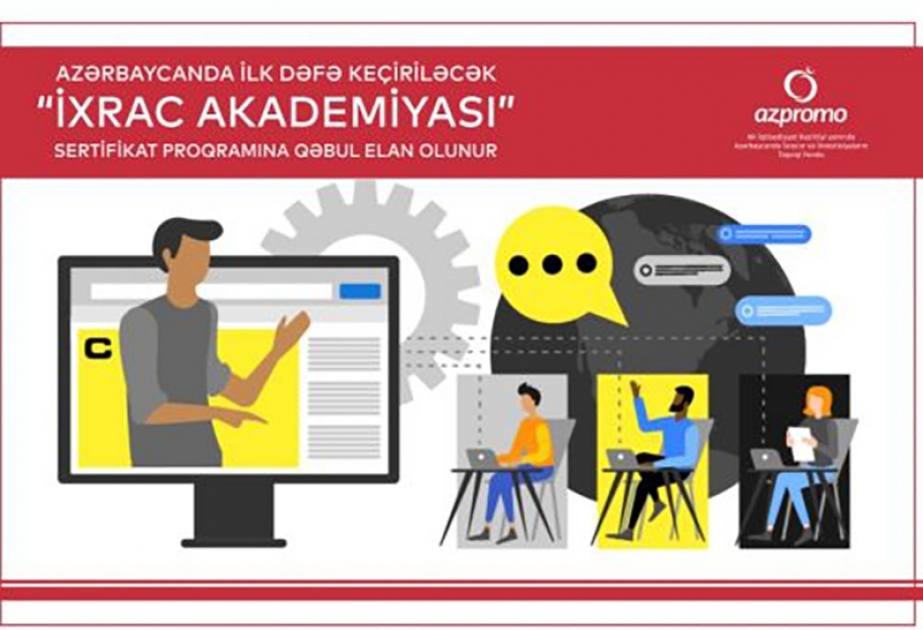 “İxrac Akademiyası” təlimlərində iştirak üçün 20-dək şirkətin əməkdaşı müraciət edib