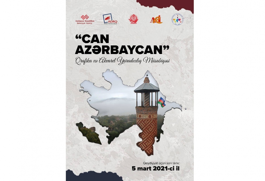 “Can Azərbaycan” yaradıcılıq müsabiqəsinə qeydiyyat davam edir