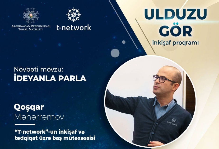 “Ulduzu gör” inkişaf proqramı davam edir