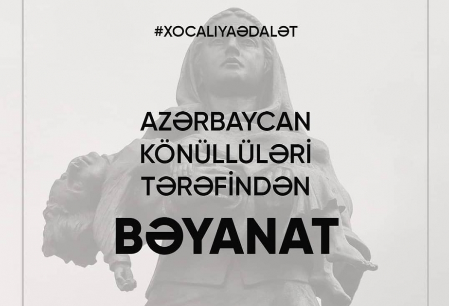 Azərbaycan könüllüləri Xocalı soyqırımının ildönümü ilə əlaqədar bəyanat yayıblar