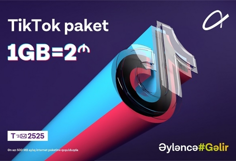 ®  “Azercell” ilə “TikTok” indi daha əlçatandır
