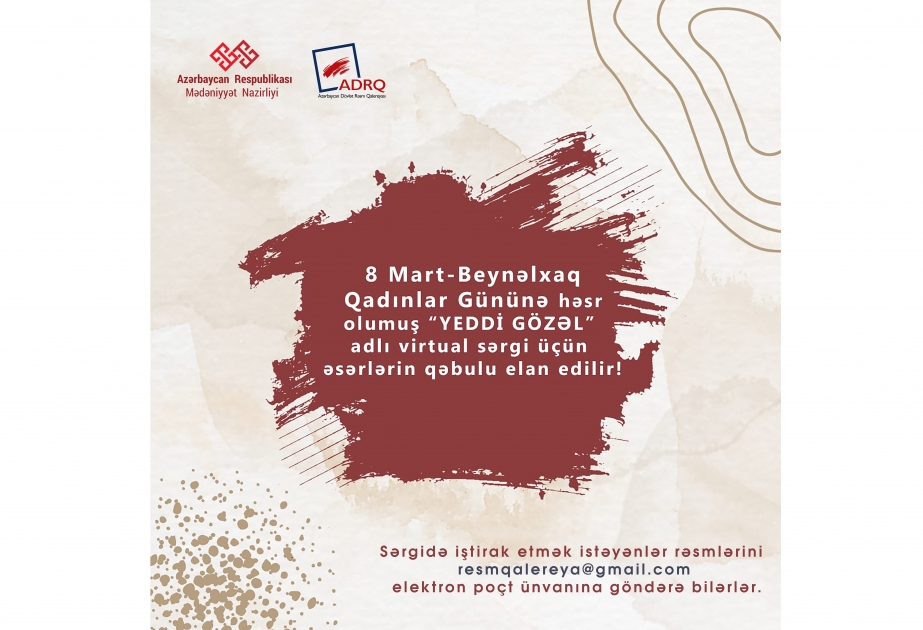 “Yeddi Gözəl” rəsm sərgisinə əsər qəbulu davam edir